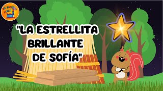 LA ESTRELLITA🌟 BRILLANTE DE SOFÍA  Historia para niños con dificultad para dormir solos🌟🥰 [upl. by Surbeck]