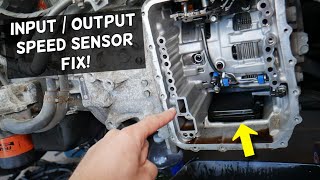 INPUT SPEED SENSOR OUTPUT SPEED SENSOR LOCATION REPLACEMENT EXPLAINED [upl. by Oflodur]