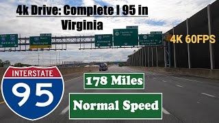 4k Drive Complete I 95 in Virginia 178 Miles Interstate 95 South [upl. by Annaerdna932]