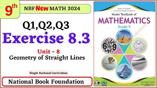 Class 9 Math Exercise 83  Q1 Q2 Q3 Solutions I Unit 8  National Book Foundation Math 9 Ex 83 [upl. by Katsuyama909]