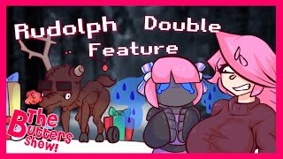 Rudolph Double Feature  The Butters Show Season Finale  Ep17  FuchsiaButter [upl. by Sandye]