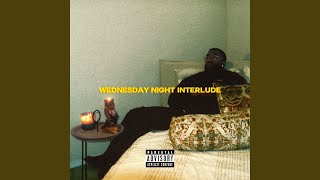 Wednesday Night Interlude [upl. by Lepine]