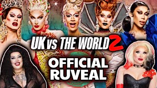 UK vs The World S2 OFFICIAL CAST RUVEAL  RuPauls Drag Race UK [upl. by Iinden671]