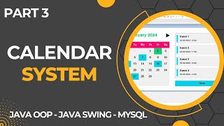 Calendar System with GUI using Java Part 3 [upl. by Hickey842]