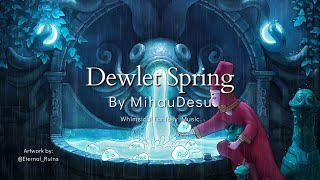 Dewlet Spring  Whimsical Fantasy Music  MihauDesu [upl. by Bromleigh]