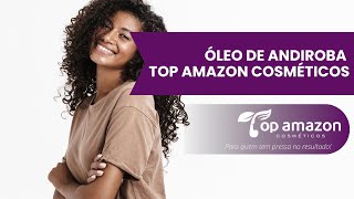 Óleo de Andiroba Top Amazon Cosméticos [upl. by Aria]