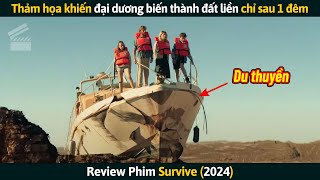 Review Phim Cả Nhà Ra Biển Chơi Không Ngờ Hôm Sau Đại Dương Đã Biến Thành Đất Liền [upl. by Yedsnil]