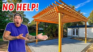 Building a GIANT Pergola ALONE [upl. by Ideih367]