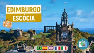 O que fazer em Edimburgo  Escócia [upl. by Latisha]