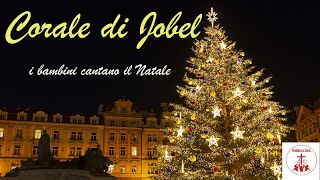 Corale di Jobel  i bambini cantano il Natale CantiCristiani di Preghiera in Canto Natale [upl. by Aikkan]