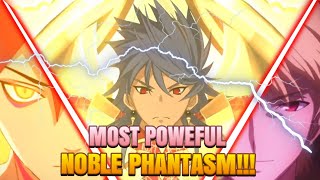 Top 7 Powerful and Strongest Noble Phantasms in Fate Series  FateUniverse [upl. by Nickolas]