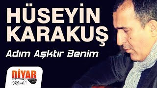 Hüseyin Karakuş  Adım Aşktır Benim Official Audio [upl. by Nathanil]