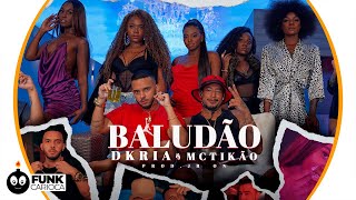 Baludão  Dkria  MC Tikão  JR ON Peixinho Filmes [upl. by Mizuki]