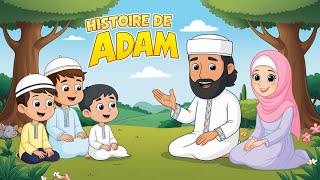 Histoire du Prophète Adam  Le Premier Homme Créé par Allah en Islam  Partie 1 [upl. by Enahc]