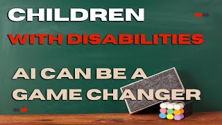 AI Empowering Education for Disabled Children aifacts aitechnology [upl. by Pamelina]