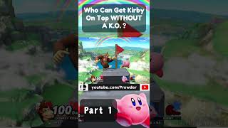 Who Can Get 10HP Kirby On Top WITHOUT A KO  Part 1 [upl. by Eciram260]