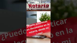 Puedo autenticar un documento enla notaría desde micasa notaria colombia tramites shortsvideo [upl. by Elrebmik]