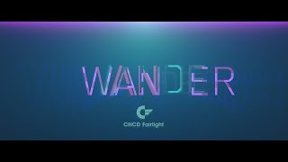 WANDER  CNCD FAIRLIGHT 2018 [upl. by Ena]