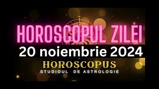 Horoscopul Zilei  20 noiembrie 2024  HOROSCOPUS [upl. by Romeon]