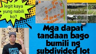 Mga dapat tandaan bago bumili ng subdivided lot  KingLakwatsera [upl. by Annij]