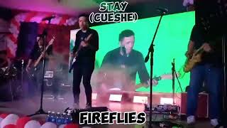 STAY  FIREFLIES COVER Live at Gulod Cabuyao Laguna cueshe fireflies stay [upl. by Gerhard709]