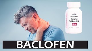 Baclofen  Baclofen 10 mg  Baclofen Side effects [upl. by Bengt]