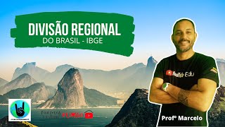 DIVISÃO REGIONAL DO BRASIL  IBGE [upl. by Clarise]