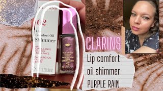 Clarins lip comfort oil shimmer ☔️Purple rain☔️ review [upl. by Ebag238]