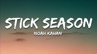 Noah Kahan  Stick Season Lyrics [upl. by Suolevram516]