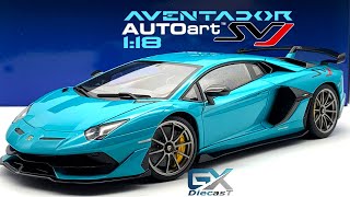 118 AUTOart Lamborghini Aventador SVJ BLU GLAUCOSOLID BLUE [upl. by Oirromed]