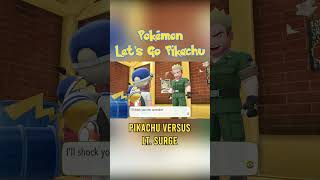 Pokemon Lets Go Pikachu Gym Leader Lt Surge [upl. by Bergeron982]