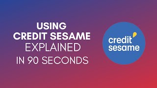 How To Use Credit Sesame 2024 [upl. by Ecirted296]