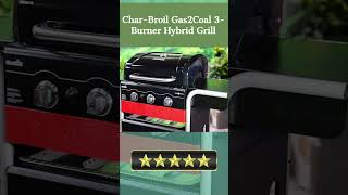 ✅Char Broil Gas2Coal 3 Burner Hybrid Grill  Quick Review shorts [upl. by Brier368]