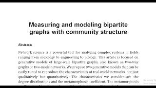 Measuring and modeling bipartite graphs with community structure [upl. by Eudo959]