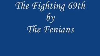 The Fighting 69th by The Fenians [upl. by Arreit]