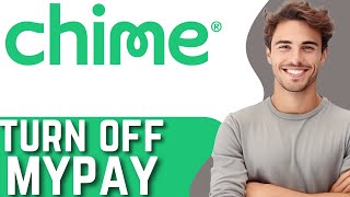 How to Turn Off Mypay on Chime  Quick Tutorial [upl. by Ycrad]