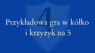 Przykładowa gra w kółko i krzyżyk na 5 [upl. by Davey468]