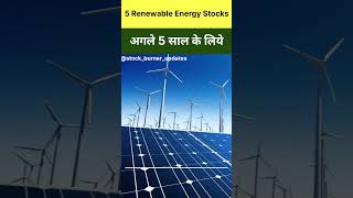 Top 5 Renewable Energy Stocks  For Next 5 Yrs  Renewable Energy [upl. by Mohammed]