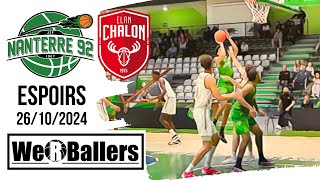 Nanterre92 vs SASP Elan Chalon Espoirs 26102024 Highlights by We R Ballers [upl. by Aibar677]