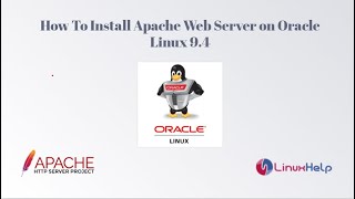 How to install Apache Web Server on Oracle Linux 94 [upl. by Feetal]