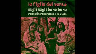 Le Figlie Del VentoSugli Sugli Bane Bane 1973 [upl. by Enomes]