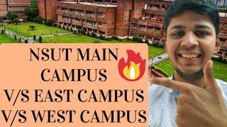 nsut main campus vs nsut east campus vs nsut west campus  jac delhi  jacdelhi jee jac josaa [upl. by Iaria]