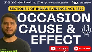 Section 7 Indian Evidence Act Occasion cause amp effect [upl. by Tteltrab617]