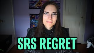 Regret  One Decade PostOp MTF SRS  I Messed Up My Body [upl. by Eselrahc]