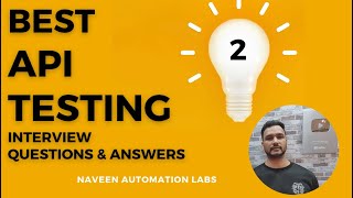 Part 2  API Testing Interview Questions amp Answers [upl. by Kcinemod]