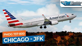 MSFS Chicago OHare to New York JFK  PMDG 737800 American Airlines｜Drawyah [upl. by Blanchette832]