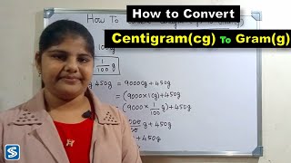 Conversion of Centigram To Gram  cg into g  How To convert Centigram to Gram [upl. by Mahmoud394]