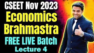 FREE CSEET Economics Brahmastra LIVE Batch  Lecture 4  Jeet Ka Aarambh [upl. by Roumell]