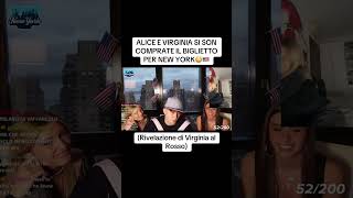 ALICE E VIRGINIA SI SON COMPRATE IL BIGLIETTO PER NEW YORK [upl. by Beulah]