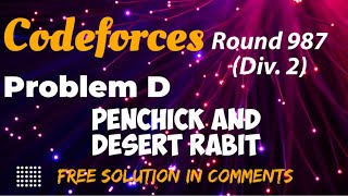 Codeforces Round 987 Div 2 Problem D Penchick and Desert Rabit Solution in Comments [upl. by Bui]